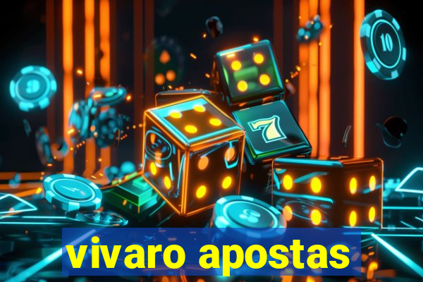 vivaro apostas